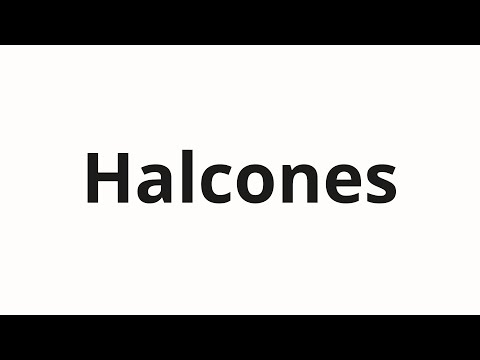 How to pronounce Halcones