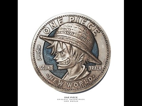 One Piece -NEW WORLD- Original Soundtrack Disc 1 [320kbps]