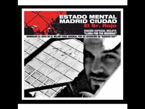 Nací Muerto (con Kase O y Rush) - Sr Rojo [05. Estado Mental Madrid Ciudad]
