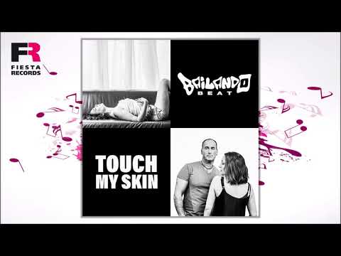Bailando Beat - Touch My Skin (Hörprobe)