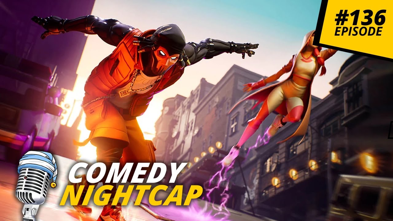 Fortnite x Jordan | COMEDY NIGHTCAP #136