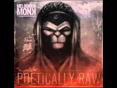 Melodious Monk - Poetically Raw