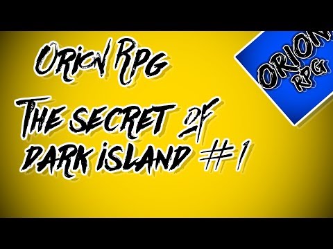 Roblox Orion Rpg The Secret Of Dark Island 1 Apphackzone Com