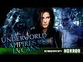 The War Between Vampires Vs Lycans Underworld Franchise Screenfinity Horror