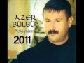 Azer Bülbül 2011 - 2012 Bu Gece Karakolluk ...