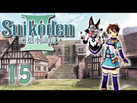 Let's Play! Suikoden III - Part 15: Recruitment Drive