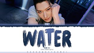 Download lagu TEN (텐) 'WATER' Lyrics [Color Coded_Eng] | ShadowByYoongi mp3