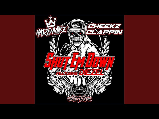 Hard Mike X Cheekz Clappin ft. DIEZEL - Shut Em Down (Remix Stems)