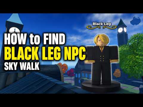 How to FIND BLACK LEG NPC (SKY WALK) in HAZE SEAS Roblox