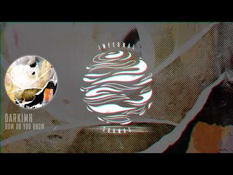 Darkimh - How Do You Know (IFSDIGIV002)
