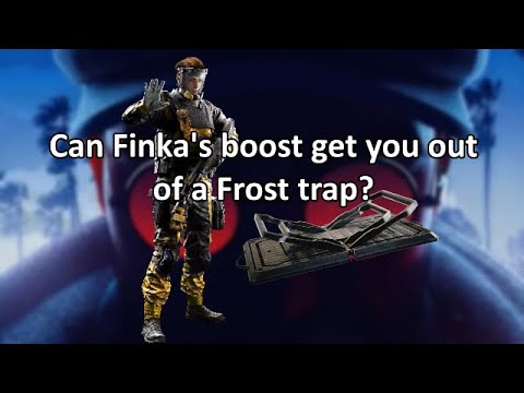Can Finka's boost get you out of a Frost trap?