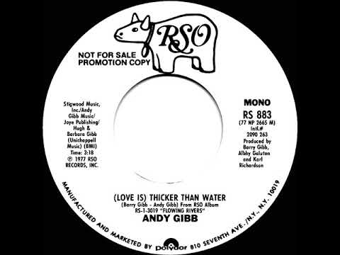 1978 Andy Gibb - (Love Is) Thicker Than Water (mono radio promo 45)
