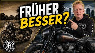 Warum früher nicht alles besser war! 🏍️
