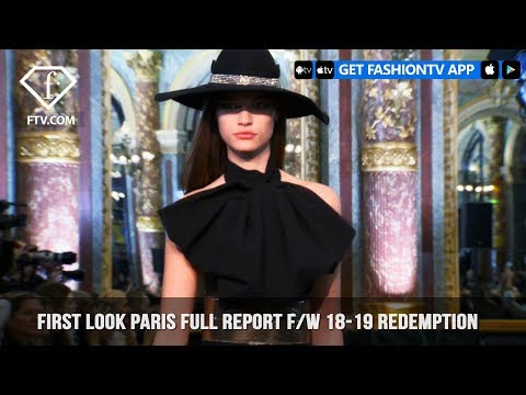 First Look Paris Full Report Fall/Winter 18-19 Redemption | FashionTV | FTV