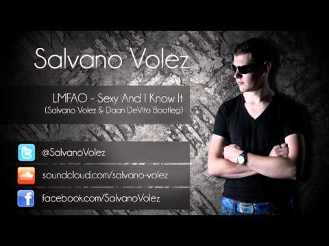 LMFAO - Sexy And I Know It (Salvano Volez & Daan DeVito Bootleg)