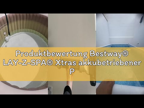 Produktbewertung Bestway® LAY-Z-SPA® Xtras akkubetriebener Pool- und Whirlpoolsauger 150 x 16,8 x 9,