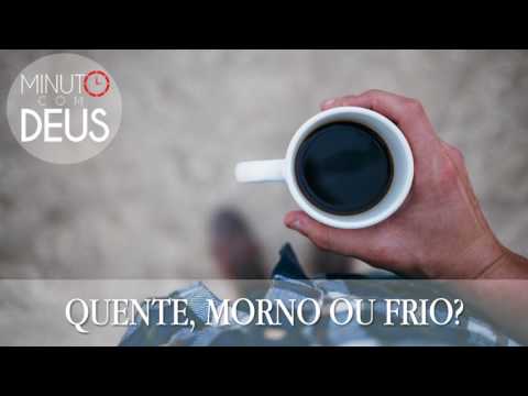 Quente, morno ou frio?