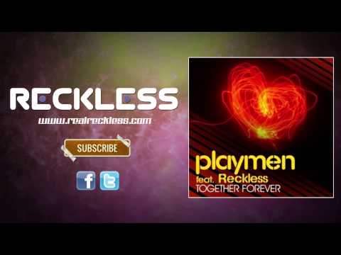 Playmen Feat. Reckless - Together Forever