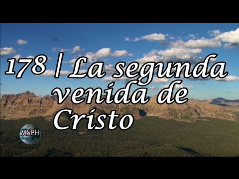 HA62 | Himno 178 | La segunda venida de Cristo