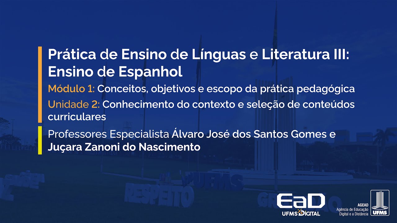 [UFMS Digital] Prática de Ensino de Línguas e Literatura III - Módulo 1 - Unidade 2