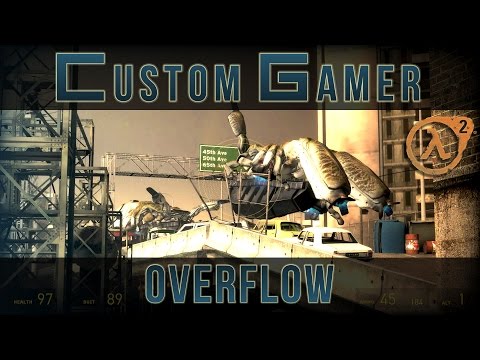Overflow by Marnamai - Half-Life 2 single player