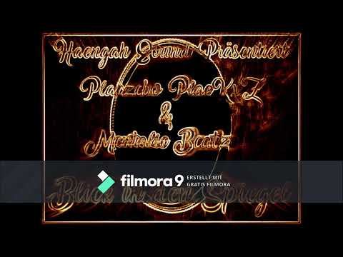 002 Placzebo PlaeKxZ & Mentalic Beatz Blick in den Spiegel