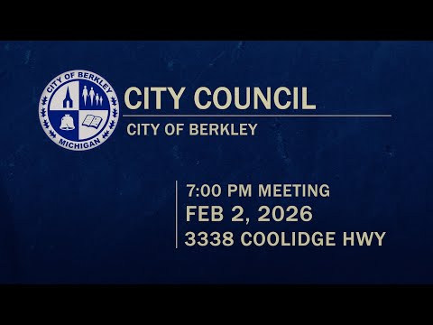 Berkley City Council Meeting - Feb 2, 2026