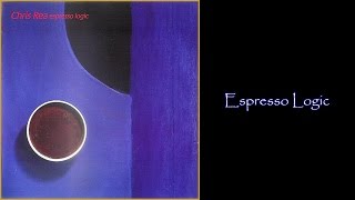 Chris Rea - Espresso Logic ( 1993 LP Album Medley)