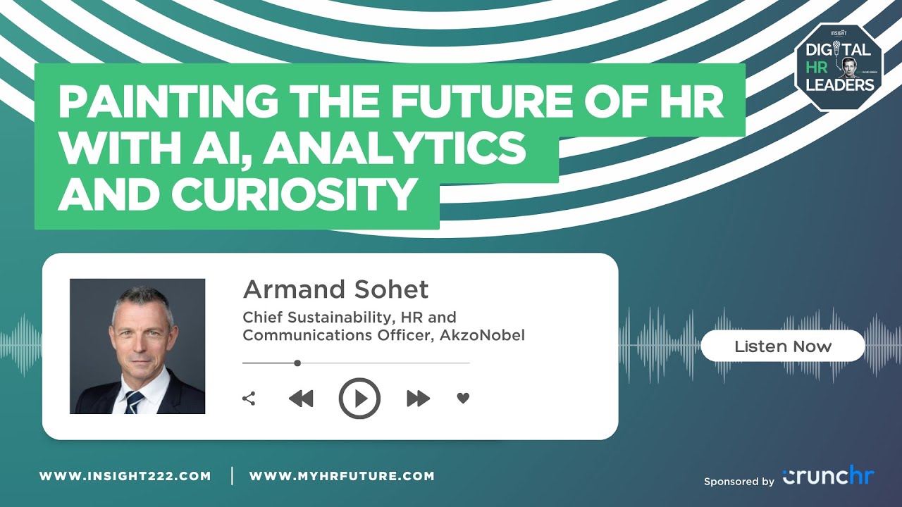 Painting the Future of HR with AI, Analytics and Curiosity (Interview with Armand Sohet)