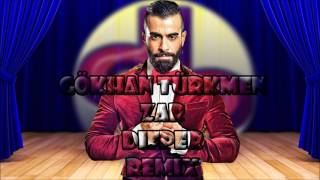 Gökhan Türkmen - Zar | Difper Remix ✔️