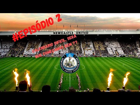 Newcastle o sonho impossivel ep#2