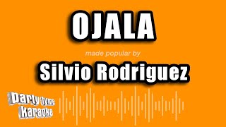 Silvio Rodriguez - Ojala (Versión Karaoke)