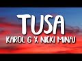 Karol G, Nicki Minaj - Tusa (Letra/Lyrics) Karol G, Nicki Minaj - Tusa (Letra/Lyrics)