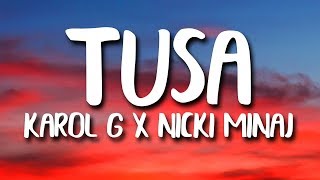 Karol G, Nicki Minaj - Tusa (Letra/Lyrics) Karol G, Nicki Minaj - Tusa (Letra/Lyrics)