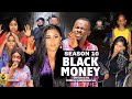 BLACK MONEY (SEASON 10) {NEW TRENDING MOVIE} - 2022 LATEST NIGERIAN NOLLYWOOD MOVIES