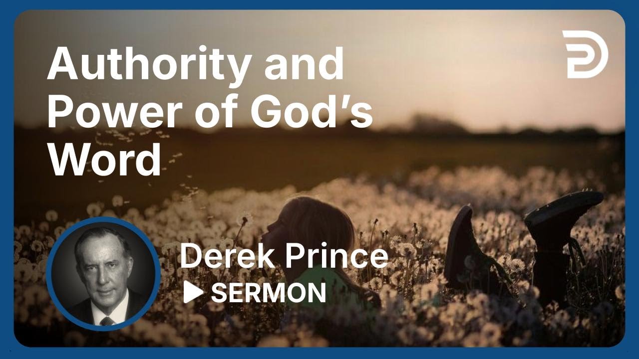 Session 2: Authority & Power of God's Word