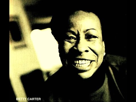 When I Fall In Love - Betty Carter