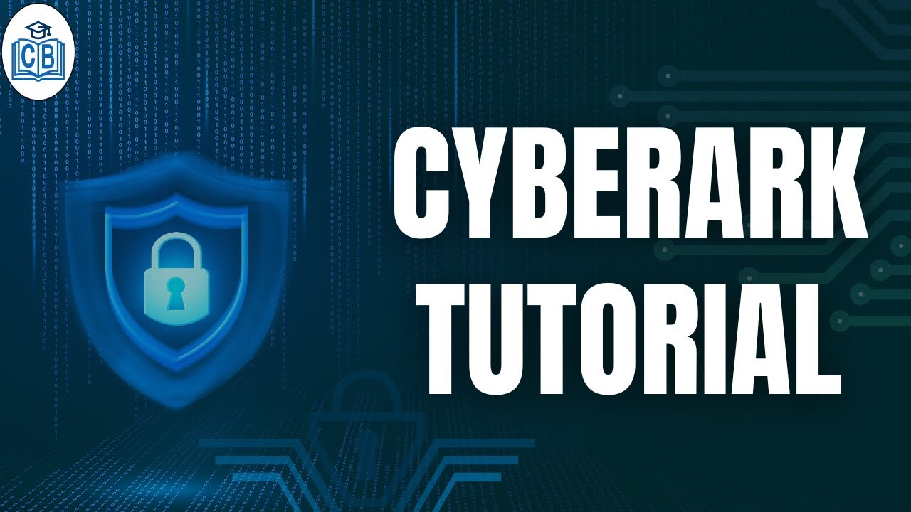 CyberArk Tutorial | CyberArk Training | CyberArk Course | CyberBrainer