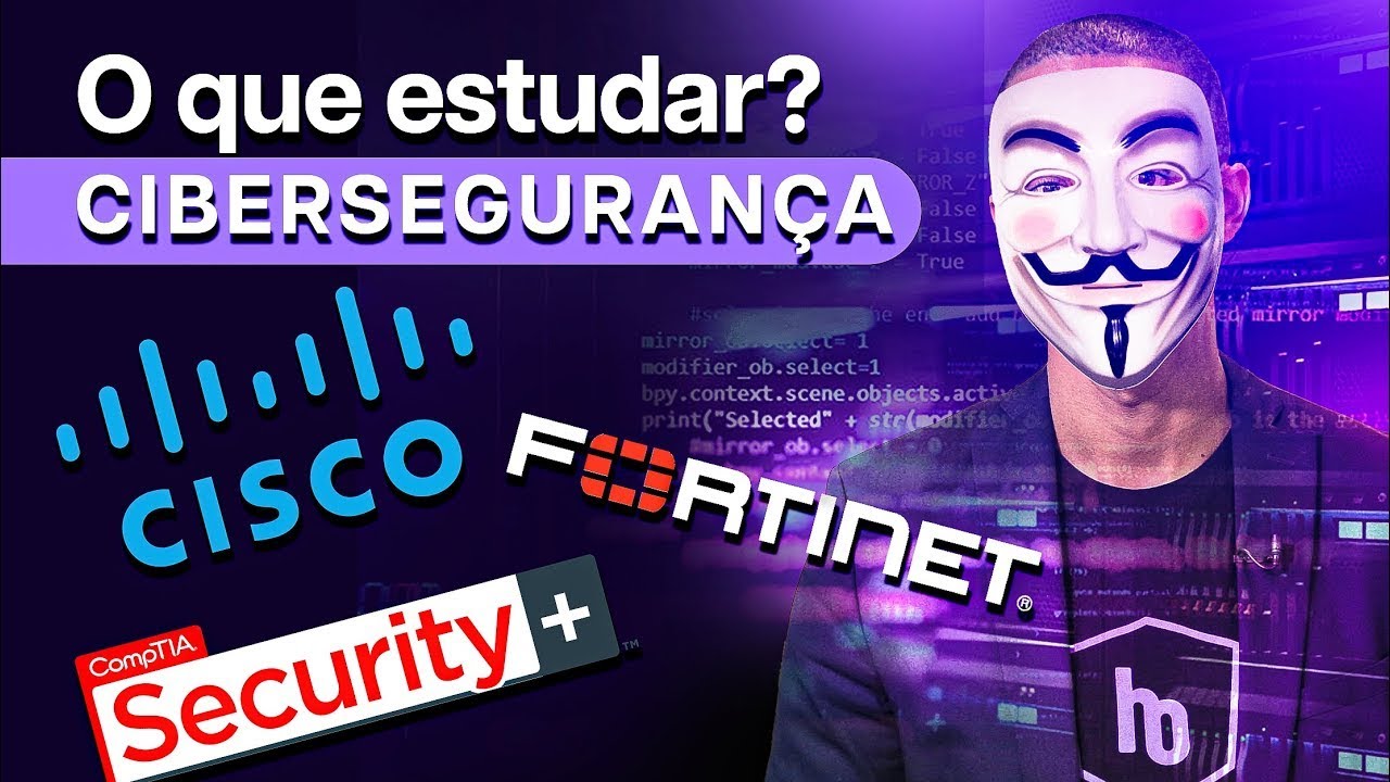 EP#18 - Cibersegurança:  CompTIA Security+, Fortinet ou Cisco - O que estudar?