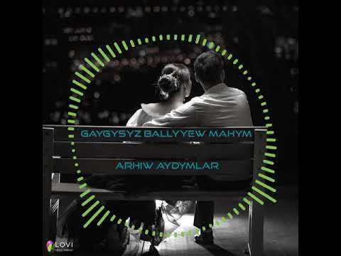 GAYGYSYZ BALLYYEW MAHYM