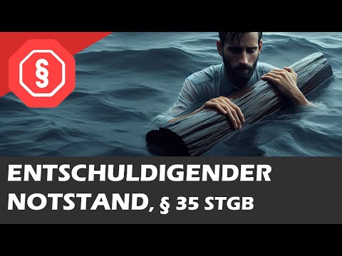 Entschuldigender Notstand, § 35 StGB - Strafrecht AT I 17