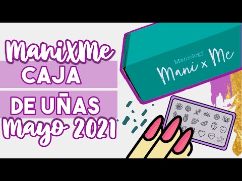NAIL ART SUBSCRIPTION 💅🏻 MANI X ME 💅🏻 MAY 2021