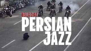 Hours of Persian Jazz - "Bella Ciao" Sound of Freedom.