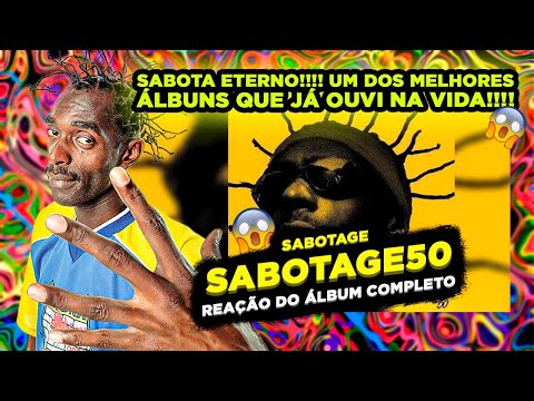 HISTÓRICO!!! SABOTAGE 50 [REACT ÁLBUM COMPLETO]
