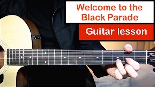 My Chemical Romance - Welcome To The Black Parade | Guitar Lesson (Tutorial) How to play Chords