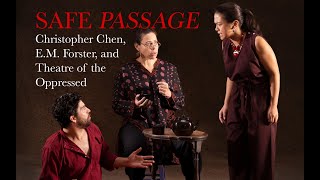 Safe Passage: Christopher Chen, E.M. Forster, and Theatre of the Oppressed video