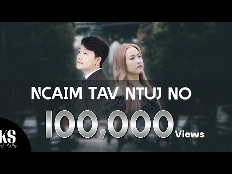 Ncaim Tav Ntuj No -  Kiab Vaj Ft. Mang Vang [Official Audio]