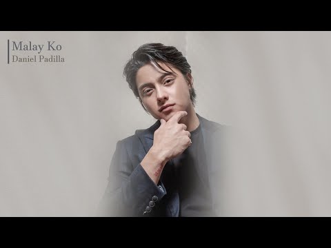 Malay Ko - Daniel Padilla (Audio)
