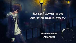 Nightcore ► Gionnyscandal - Malpensa