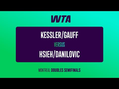 Kessler/Gauff vs. Hsieh/Danilovic | 2025 Montreal Doubles Semifinal | WTA Match Highlights